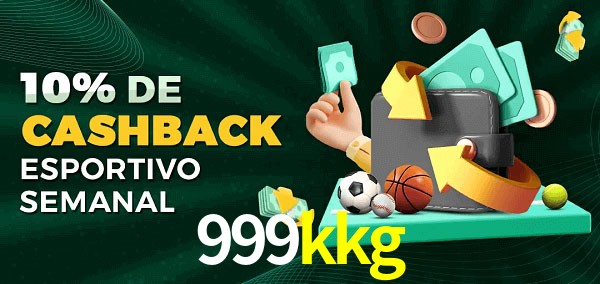 10% de bônus de cashback na 999kkg